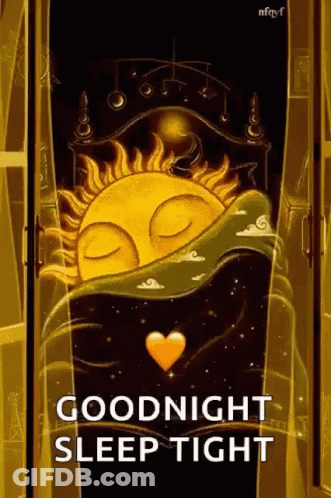 A Goodnight Sleep Tight Message With A Picture Of A Sun GIF