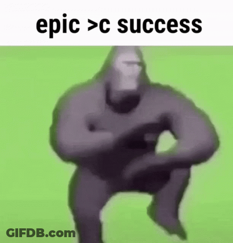 A Gorilla Is Dancing In Front Of A Green Background With The Words Epic > C Success Above It . GIF