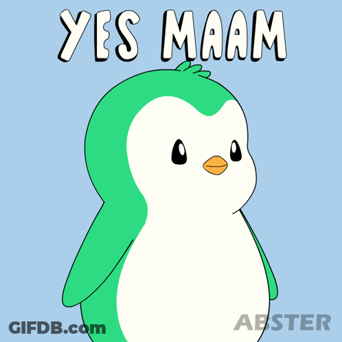 A Green And White Penguin Salutes With The Words Yes Maam Above Him GIF