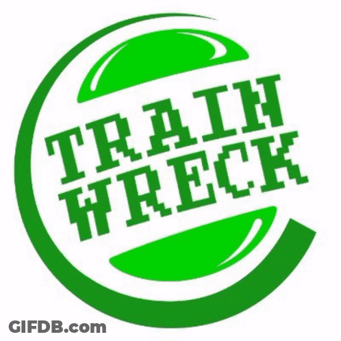 A Green And White Sign That Says Train Wreck On It GIF