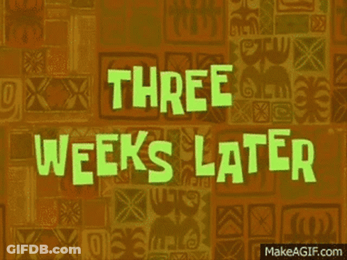 A Green Background With Many Months Later Written On It GIF