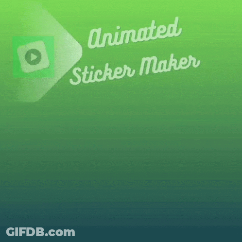 A Green Background With The Words `` Animated Sticker Maker '' GIF