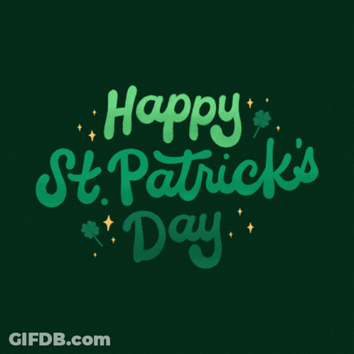A Green Background With The Words Happy St Patrick 'S Day On It GIF