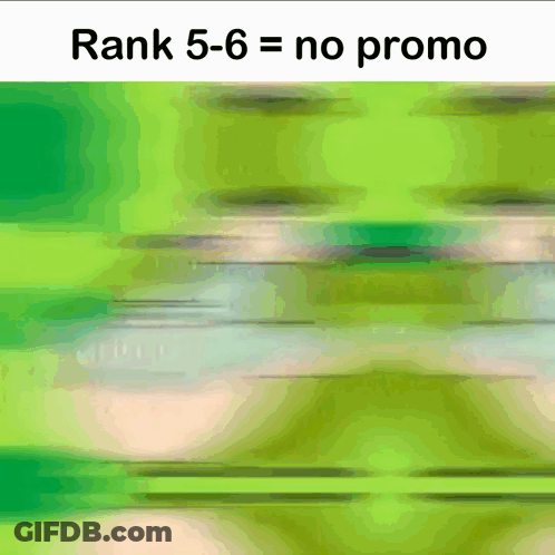 A Green Background With The Words Rank 5-6 = No Promo At The Top GIF