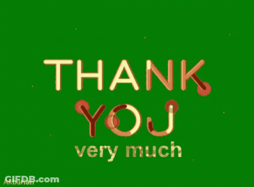 A Green Background With The Words " Thank You Very Much " GIF