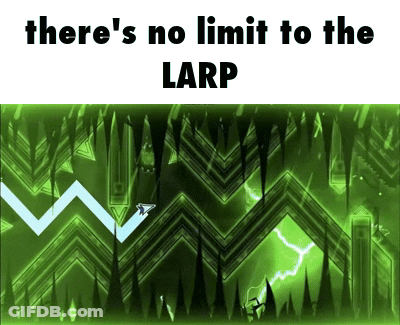 A Green Background With The Words " There 'S No Limit To The Larp " On It GIF