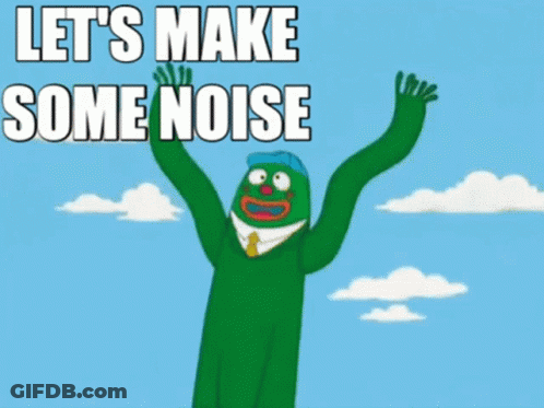 A Green Cartoon Character Says Let 'S Make Some Noise With His Arms In The Air GIF