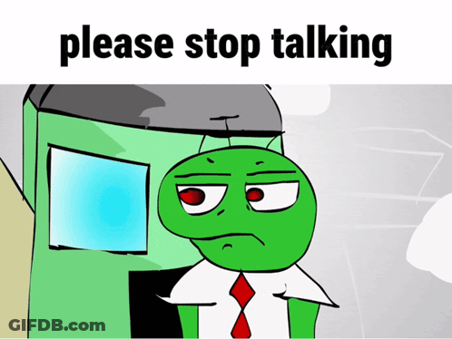 A Green Cartoon Character Says Please Stop Talking In Front Of A Building GIF