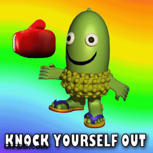 A Green Cartoon Character With A Red Boxing Glove And The Words " Knock Yourself Out " GIF