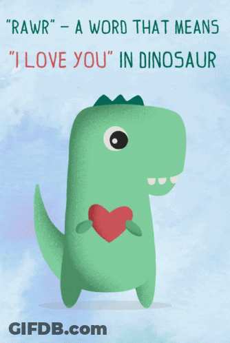 A Green Dinosaur Holding A Red Heart With The Words " Rawr " - A Word That Means " I Love You " In Dinosaur GIF