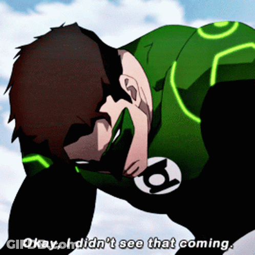 A Green Lantern Is Saying Okay I Didn T See That Coming GIF