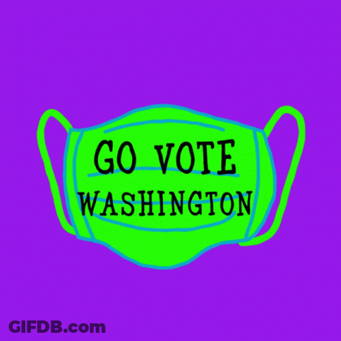 A Green Mask With The Words Go Vote Washington Written On It GIF
