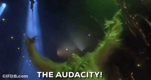 A Green Monster With The Words The Audacity Written On It GIF