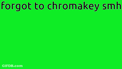 A Green Screen With An Explosion And The Words Forgot To Chromakey Smbh GIF