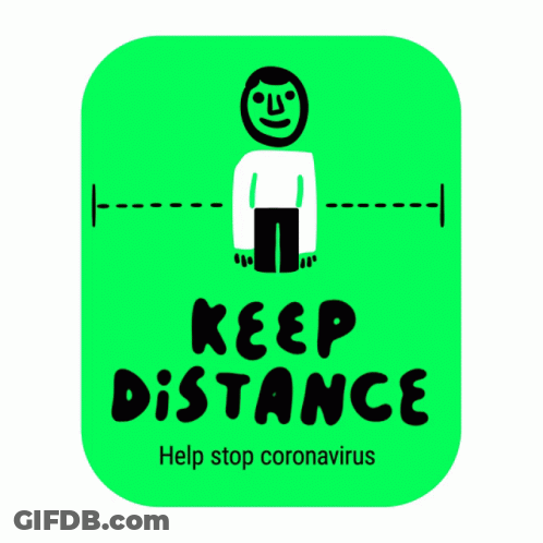 A Green Sign That Says " Keep Distance " On It GIF