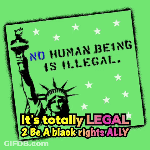 A Green Sign With The Statue Of Liberty And The Words No Human Being Is Illegal GIF