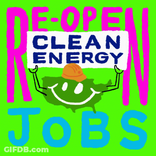 A Green Smiley Face Holding Up A Sign That Says Clean Energy GIF