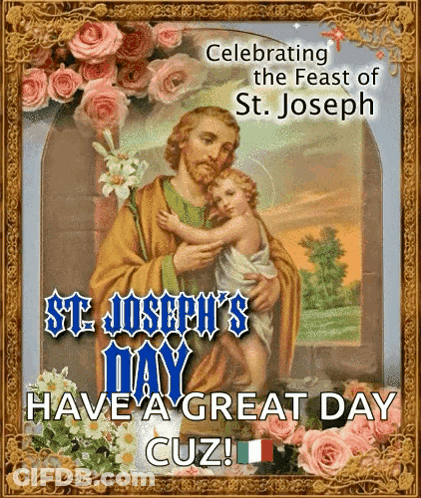 A Greeting Card Celebrating St. Joseph 'S Day With A Picture Of Jesus Holding A Baby GIF