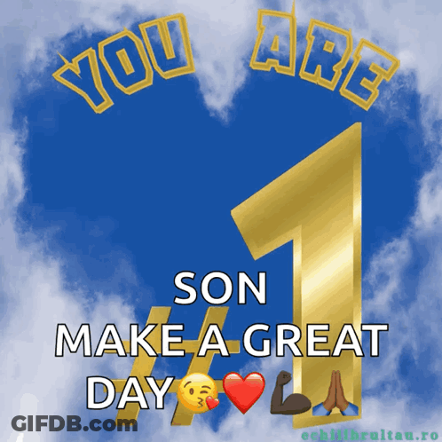 Greeting Card For Son Make A Great Day GIF