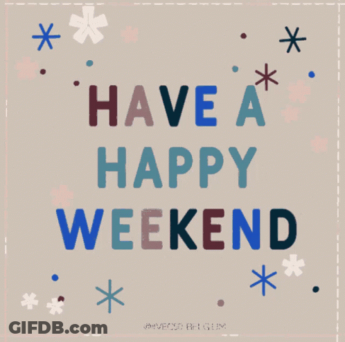 A Greeting Card Says Have A Fantastic Weekend GIF