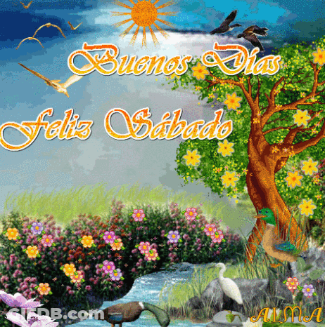 A Greeting Card That Says Buenos Dias Feliz Sabbado GIF