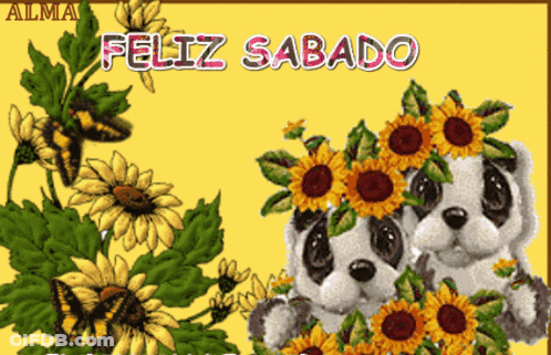 A Greeting Card That Says Feliz Sabado With Two Panda Bears Surrounded By Sunflowers GIF