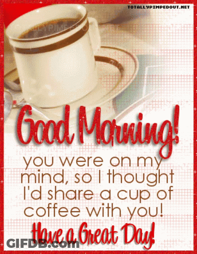 A Greeting Card That Says Good Morning You Were On My Mind GIF
