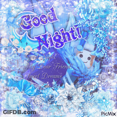 A Greeting Card That Says Good Night My Dear Friend GIF