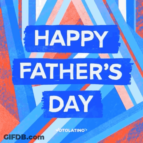 A Greeting Card That Says Happy Father 'S Day In White Letters GIF