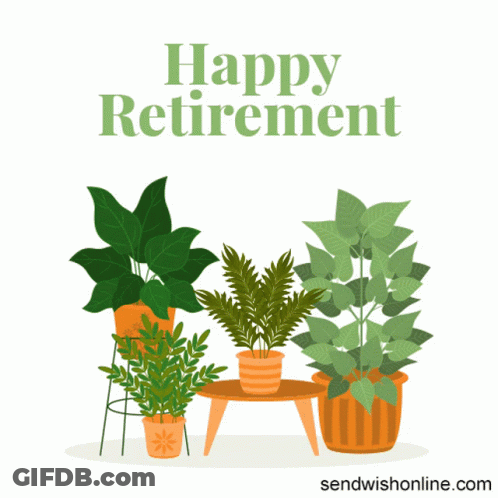 A Greeting Card That Says Happy Retirement With Potted Plants GIF