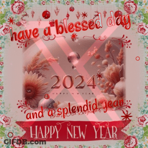 A Greeting Card That Says Have A Blessed Day And A Splendid Year Happy New Year GIF