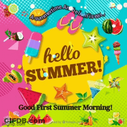 A Greeting Card That Says Hello Summer And Good First Summer Morning GIF