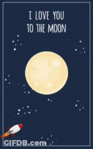 A Greeting Card That Says " I Love You To The Moon And Back " GIF