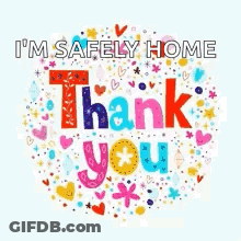A Greeting Card That Says `` I 'M Safely Home Thank You '' GIF