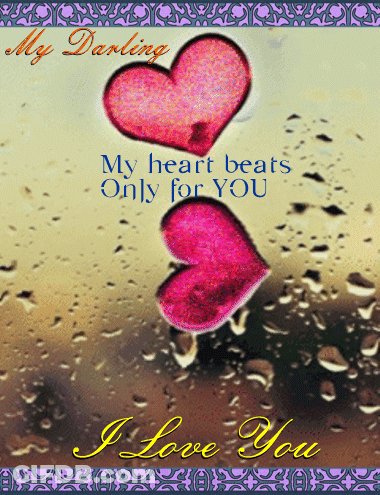A Greeting Card That Says My Darling My Heart Beats Only For You GIF