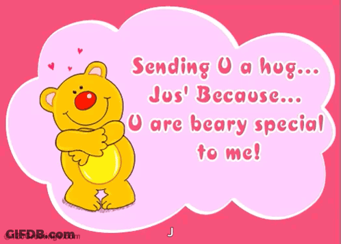 A Greeting Card That Says Sending U A Hug Jus ' Because U Are Beary Special To Me GIF