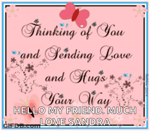 A Greeting Card That Says " Thinking Of You And Sending Love And Hugs Your Way " GIF