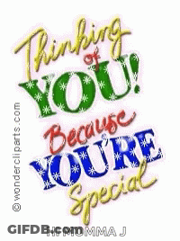 A Greeting Card That Says `` Thinking Of You Because You 'Re Special `` . GIF