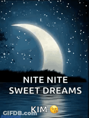 A Greeting Card With A Crescent Moon And The Words Nite Nite Sweet Dreams Kim GIF