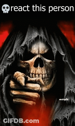 A Grim Reaper Is Pointing At The Camera With The Words React This Person Above Him GIF