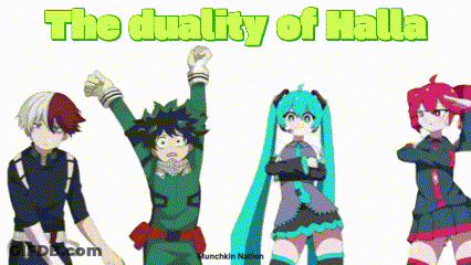 A Group Of Anime Characters Are Standing Next To Each Other With The Words " The Duality Of Halla " Above Them GIF