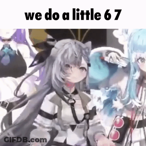 A Group Of Anime Girls Are Standing Next To Each Other With The Words `` We Do A Little 67 '' Above Them . GIF