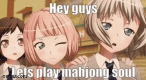 A Group Of Anime Girls Standing Next To Each Other With The Words `` Hey Guys Lets Play Mahjong Soul '' Written On The B GIF