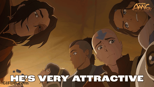 A Group Of Avatar Characters With The Caption He 'S Very Attractive On The Bottom GIF