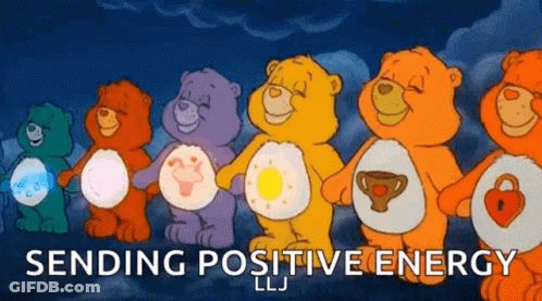 A Group Of Care Bears Standing Next To Each Other With The Words Sending Positive Energy Below Them . GIF
