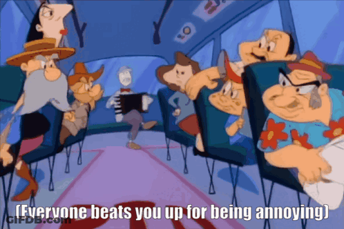 A Group Of Cartoon Characters Are Sitting On A Bus With The Caption " Everyone Beats You Up For Being Annoying " GIF