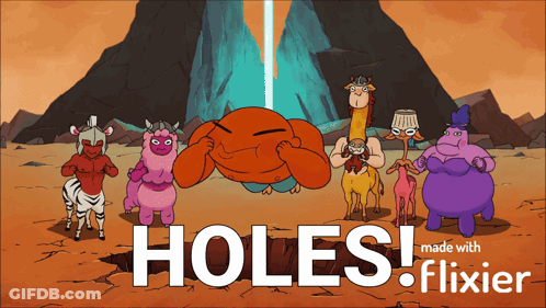 A Group Of Cartoon Characters Standing Next To Each Other With The Words Holes Made With Flixier On The Bottom GIF