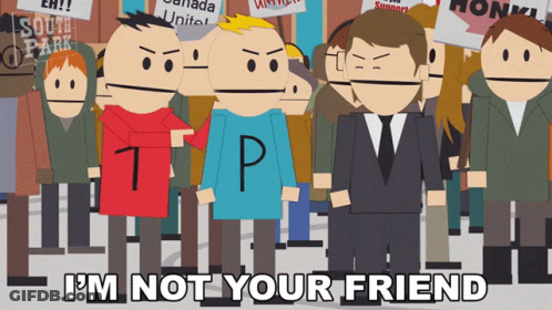 A Group Of Cartoon Characters Standing Next To Each Other With The Words " I 'M Not Your Friend " Below Them GIF