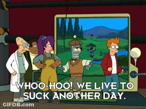 A Group Of Cartoon Characters With The Words Whoo-Hoo We Live To Suck Another Day Written Below Them GIF