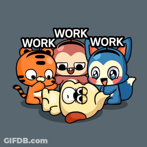 A Group Of Cartoon Characters With The Words Work Work Written Above Them GIF